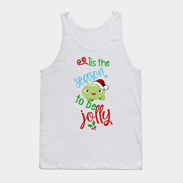 Tis the season to be jolly Tank Top by cptpuggles